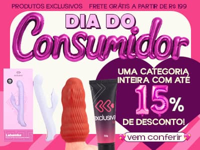Exclusiva Lovers – Dia do Consumidor