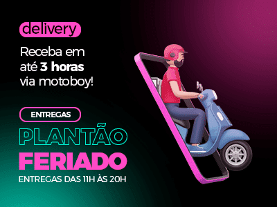 Feriado!  Entregas via motoboy em até 3HORAS