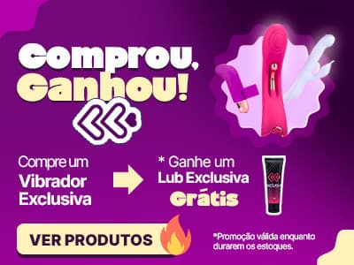 Lubrificante Grátis - A cada compra de um vibrador da Linha Exclusiva Sex Shop! Ver Categoria