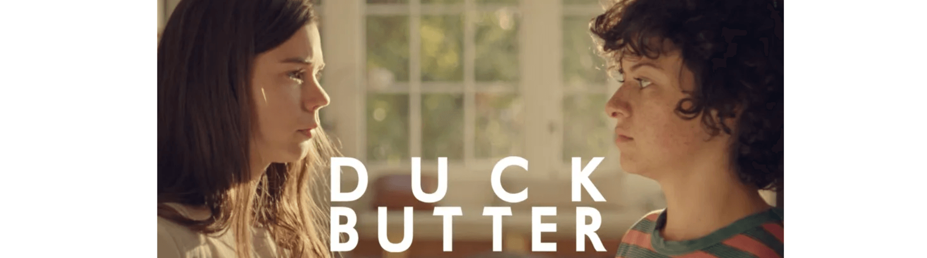 Duck Butter e a intensidade de um primeiro encontro