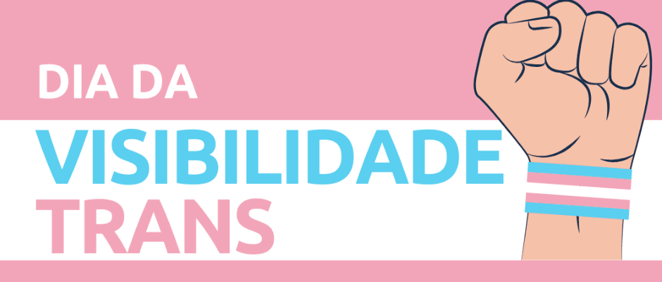 Dia da Visibilidade Trans