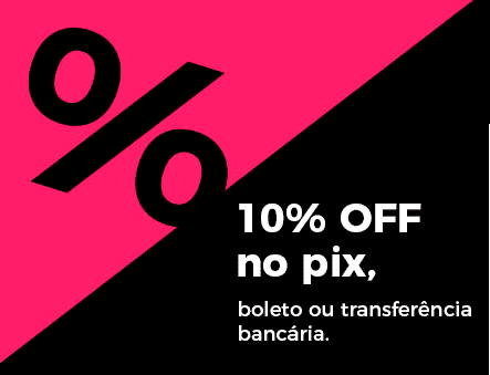 10% off no boleto, transferência e Pix