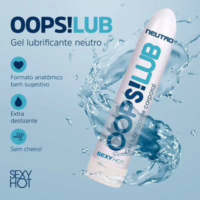 Gel Corporal e Lubrificante Neutro - OOPS! LUB | 50g