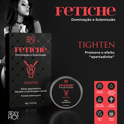 Pomada Adstringente Feminina - Sex Hot Fetiche Tighten | 6 Gramas