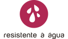 Resistente a Água